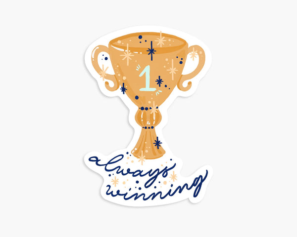 Vinyl Sticker | Always Winning