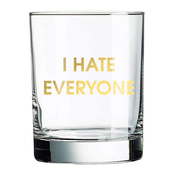 Rocks Glass | Hate Everyone