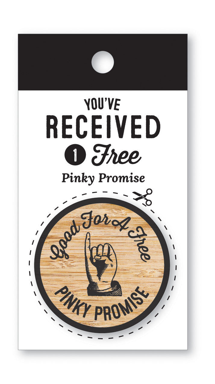 Wooden Nickel | Pinky Promise