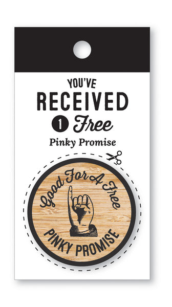 Wooden Nickel | Pinky Promise