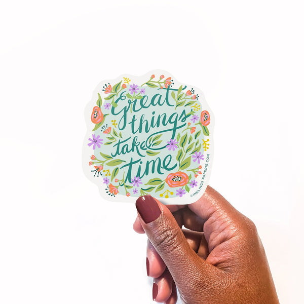 Sticker │ Great Things Take Time