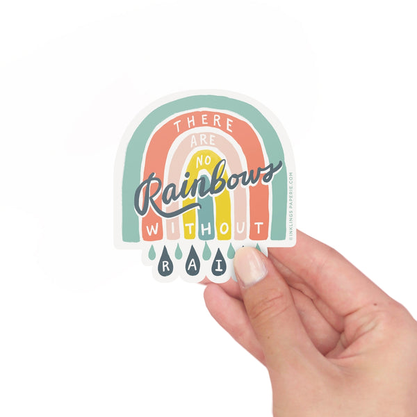Sticker │ No Rainbows without Rain